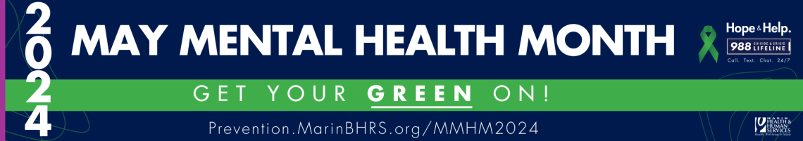 May Mental Health Month 2024 is here! | Marin Prevention & Outreach